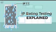 IP Rating Testing EXPLAINED | LabTest Certification