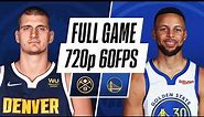 Golden State Warriors vs Denver Nuggets Full Game 720p 60fps