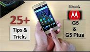 25+ Moto G5 and Moto G5 Plus Tips and Tricks | Features | Software Walkthrough