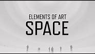 Elements of Art: Space | KQED Arts