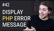 42: How to Display Error Messages Using PHP | PHP Tutorial | Learn PHP Programming