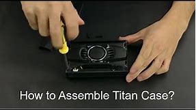 How to Assemble Titan Case for LattePanda 3 Delta?