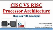 PA 6.1 CISC VS RISC Processor Architecture with Example
