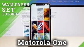 How to Change Wallpaper on MOTOROLA One - Set Up Wallpaper in MOTOROLA