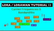 LoRa/LoRaWAN tutorial 11: Carrier Frequencies and Bandwidths