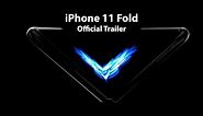 Introducing iPhone 11 Fold — Apple