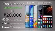 Top 3 Curved Display Phone Under ₹20,000 in 2024 | Best Curved Display Smartphone 2023