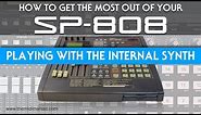 SP-808: Be amazed! The Synthesizer of the Roland SP-808