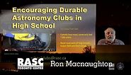 Encouraging Durable Astronomy Clubs in High School