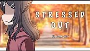 Stressed Out meme || OC (backstory)