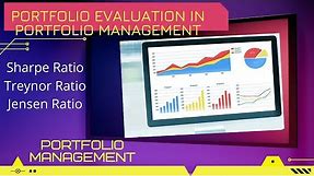 Portfolio Evaluation in Portfolio Management | Sharpe Ratio Treynor Ratio Jensen Ratio | Md Azim