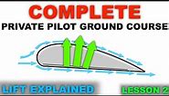 How an Airplane Creates Lift | Complete PPL Ground Course (Lesson 2)