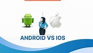 Android vs. iOS: Which is the Best? - Shiksha Online
