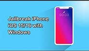 How to Jailbreak iPhone iOS 15/16 with Windows Computer