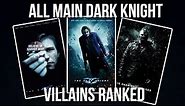The Dark Knight Trilogy Villains Ranked