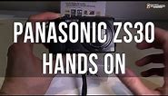 Panasonic DMC-ZS30 hands on: 20x superzoom camera with WiFi and NFC