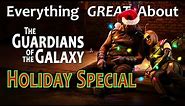 Everything GREAT About The Guardians of the Galaxy: Holiday Special!