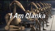 I Am Clanka