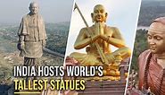 India Is Home To Some Of The World's Tallest Statues