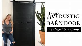 How To Build A Barn Door - with Tongue & Groove Joinery!