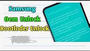 Samsung Bootloder Unlock Oem Unlock Android 13/14 | Samsung Hidden Oem Enable | Without PC