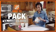 How to Pack Dishes and Glasses | The Home Depot