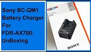 Sony BC-QM1 Battery Charger For FDR-AX700 Camcorder: UnBoxing