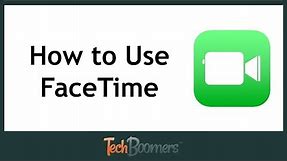 How to Use FaceTime
