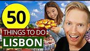 50 Things to do in LISBON | Ultimate Lisbon Travel Guide