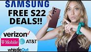 FREE S22 Deals | From AT&T, T-Mobile, + Verizon EXPLAINED