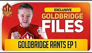 Goldbridge Reacts To Goldbridge Rants! PINK BOOTS, PINEAPPLE MAN! Man Utd News