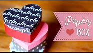 How To Make A Heart Shaped Paper Gift Box 💕 DIY Gift Box