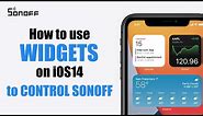 How to Use Widgets to Control Your Home on iOS 14?