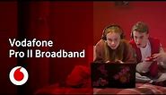 New Vodafone Pro II Broadband | Vodafone UK