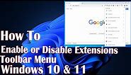 Enable Or Disable Extensions Toolbar Menu In Google Chrome - How To