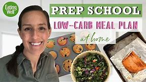 30-Day Low-Carb Meal Plan | Prep School | EatingWell