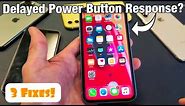 iPhone X, XS, XR, 11: Slow or Delayed Power Button (Side Button) Response? FIXED!