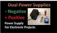 Make your own Negative Power Supply (Dual Power Supply)