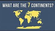 What Are The 7 Continents?