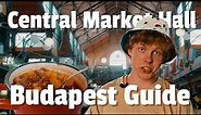 Central Market Hall In Hungary - Budapest Guide (Vásárcsarnok) 🇭🇺
