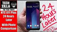 HTC U11 Plus Review - 24 Hours Later