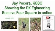KB8O Demonstrates the DX Engineering Receive 4-Square