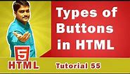 HTML Types of Button - HTML Tutorial 55 🚀