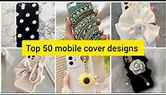 Top 50 mobile cover designs | Mobile back cover images