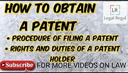 Patents lecture 2- (flowchart)Procedure of filing patent, rights, duties and limitations of patentee
