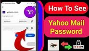How To See Your Yahoo Mail Password If You forget (2022) | Recover Yahoo Mail Password