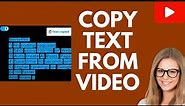 How to Copy Text from Any Video in 3 Easy Steps | VietTube 👍