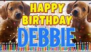 Happy Birthday Debbie! ( Funny Talking Dogs ) What Is Free On My Birthday