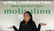 HOW TO WRITE A MOTIVATION LETTER tips & tricks to ace your application