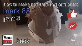 How to make iron man suit cardboard mark 85 full suit/part 3/ back